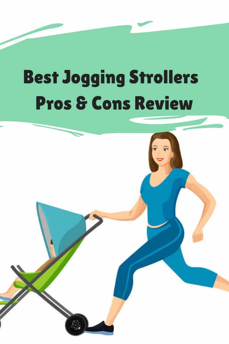 Best Jogging Strollers 2021 - Pros & Cons Review
