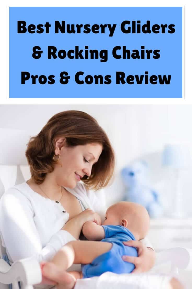 Best Nursery Gliders & Rocking Chairs 2021 - Pros & Cons Review